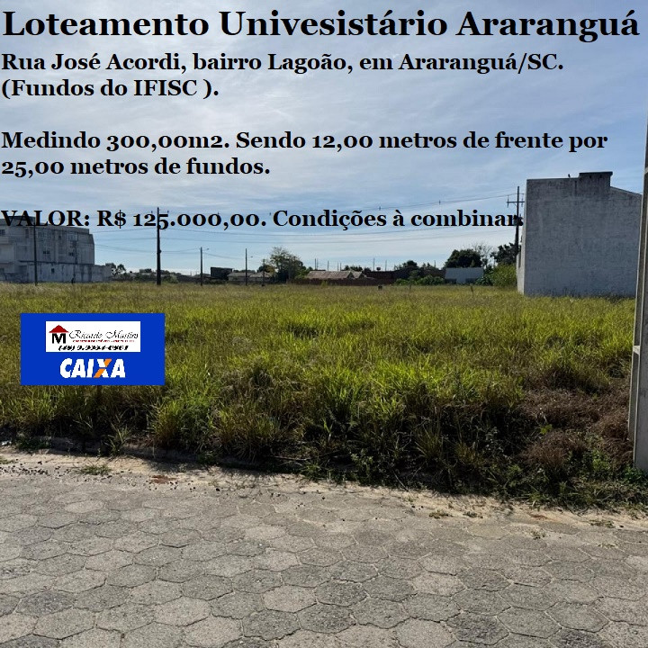 Terreno à Venda, 300 m² em Lagoão - Araranguá