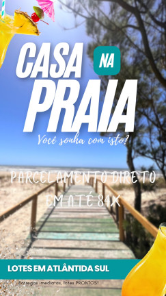 Imagem Terreno à Venda ou Locação, 300 m² em PR Atlandida Sul - Capão da Canoa Imagem Terreno à Venda ou Locação, 300 m² em PR Atlandida Sul - Capão da Canoa