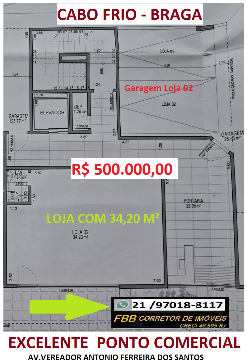 Imagem Loja à Venda, 35 m² em Braga - Cabo Frio Imagem Loja à Venda, 35 m² em Braga - Cabo Frio