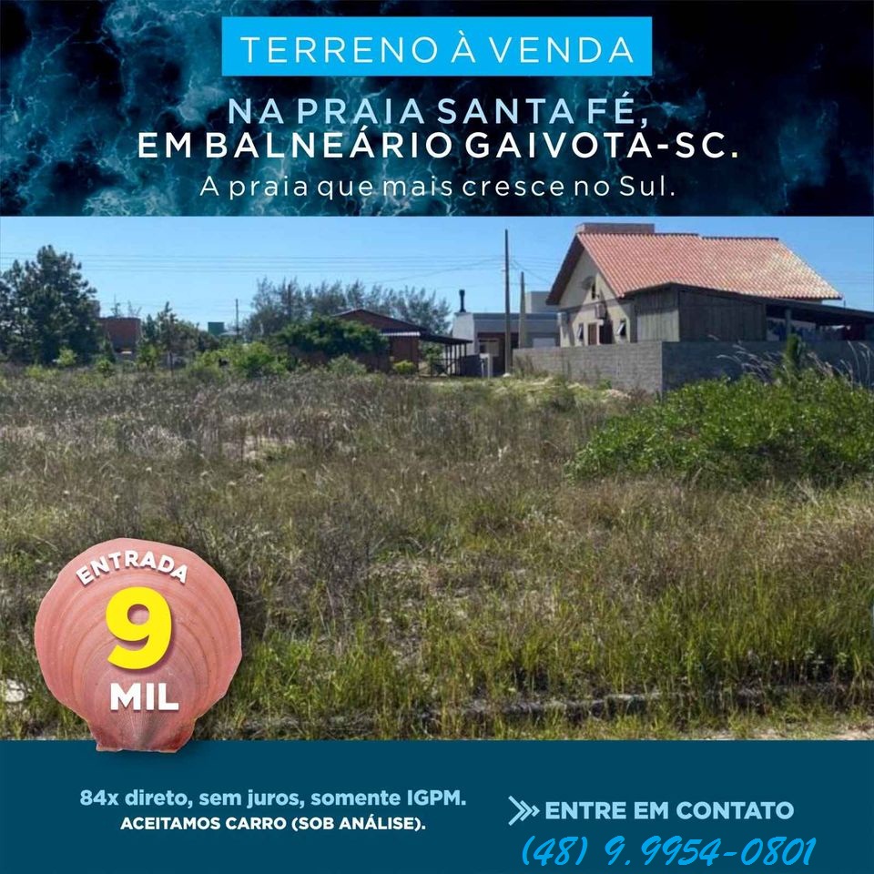 Imagem Terreno à Venda, 300 m²em Santa Fé - Balneário Gaivota Imagem Terreno à Venda, 300 m²em Santa Fé - Balneário Gaivota
