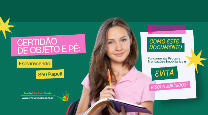 Certidão de Objeto e Pé: Esclarecendo Seu Papel!
