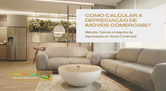Como Calcular a Depreciação de Imóveis Comerciais?