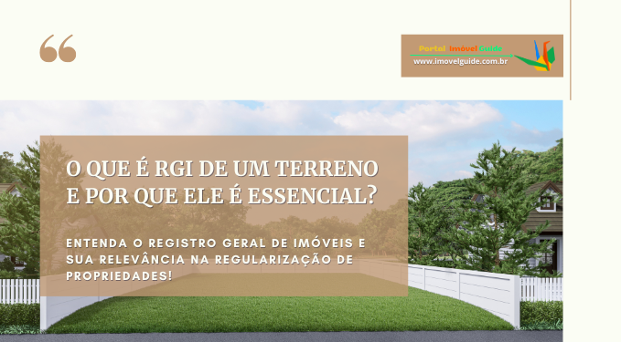 O Que É Rgi de um Terreno e Por Que Ele É Essencial?