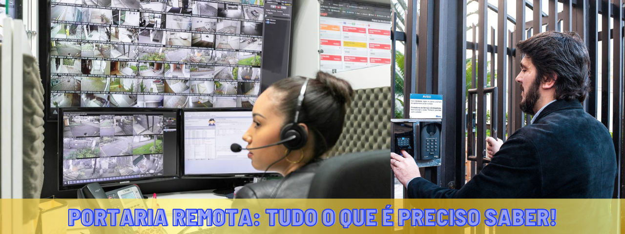 Portaria Remota: Tudo o Que É Preciso Saber!